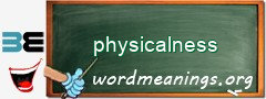 WordMeaning blackboard for physicalness